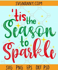 Tis the season to sparkle svg