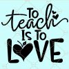 To teach is to love svg