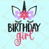 Unicorn birthday girl svg