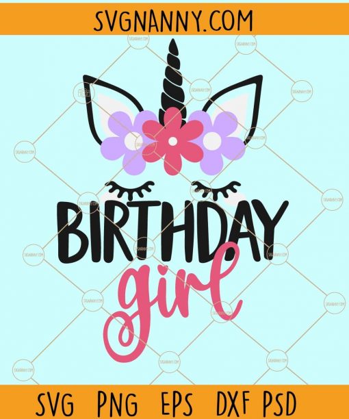 Unicorn birthday girl svg