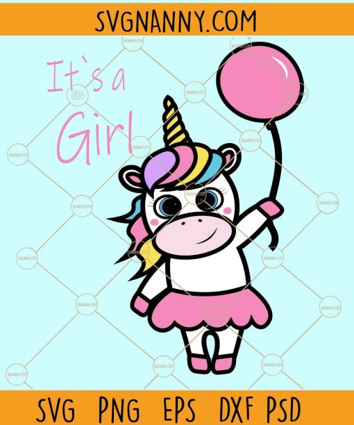 Unicorn its a girl svg