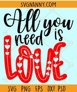 All you need is love svg