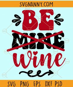 Be mine wine svg