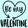 Be my valentine svg