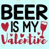 Beer is my valentine svg