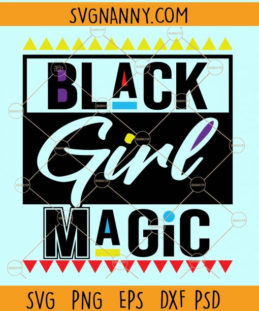 Black girl magic svg