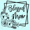 Blessed mom svg
