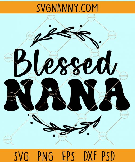 Blessed nana svg