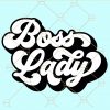 Boss lady retro svg