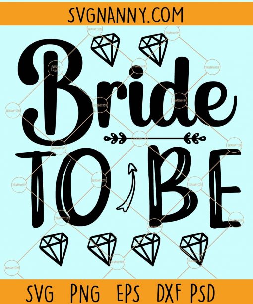 Bride to be svg