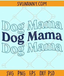 Dog mama svg