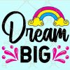 Dream big svg