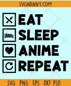 Eat sleep anime svg