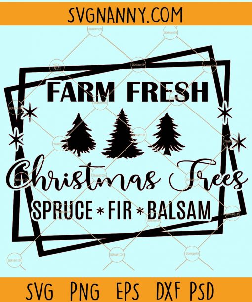 Farm fresh christmas trees svg