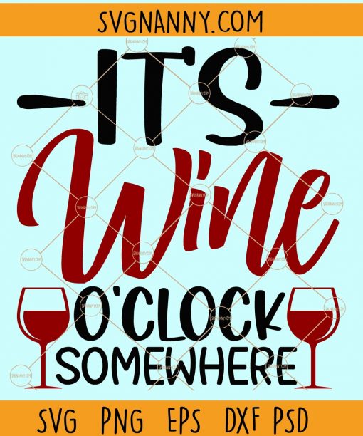 It's wine o'clock somewhere svg