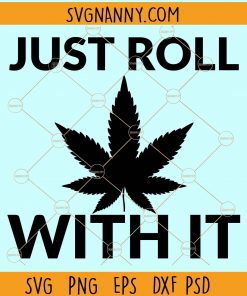 Just roll with it svg