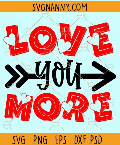 Loove you more svg