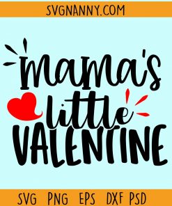 Mama's little valentine svg