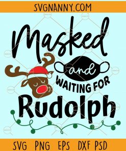 Masked and waiting for rudolph svg