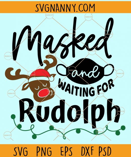 Masked and waiting for rudolph svg