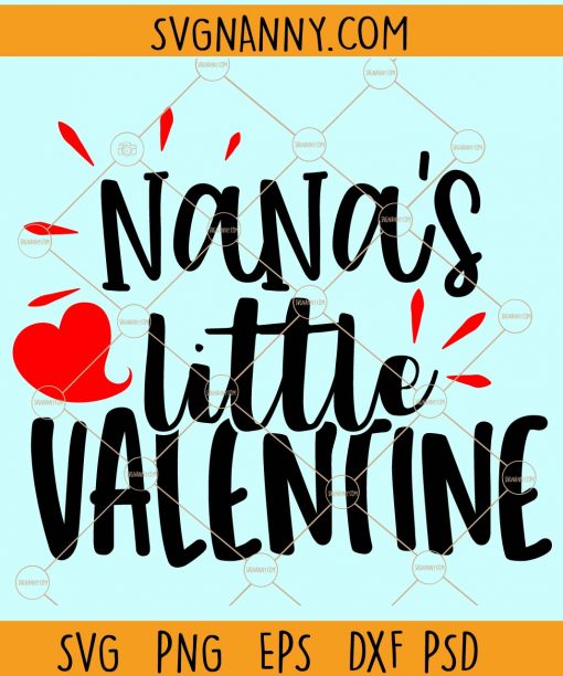 Nana's little valentine svg