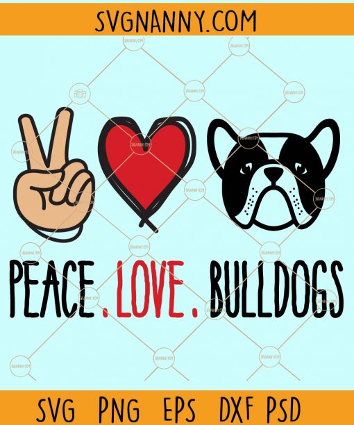 Peace love bulldogs svg