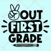 Peace out first grade svg