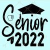 Senior 2022 svg
