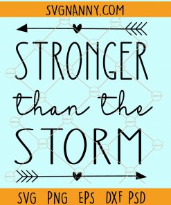 Stronger than the storm svg