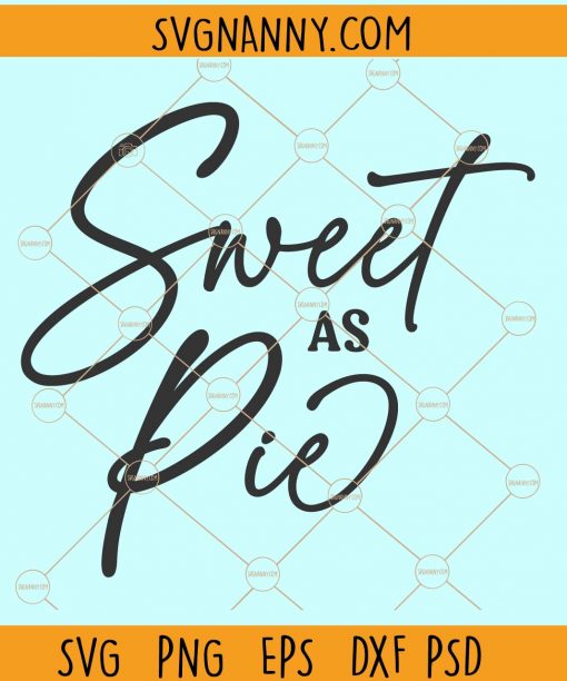Sweet as pie svg