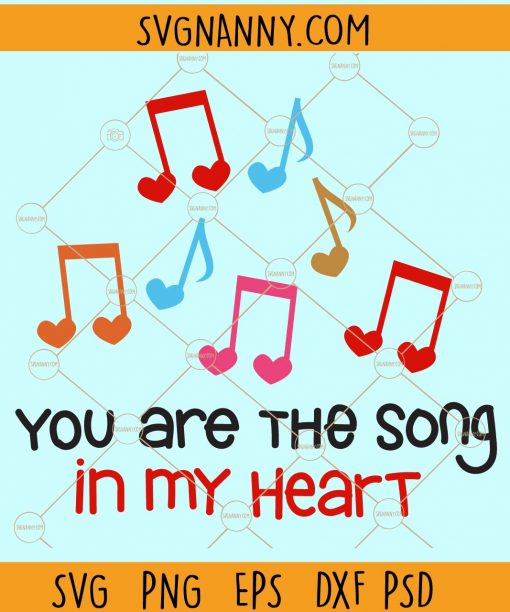 You are the song in my heart svg