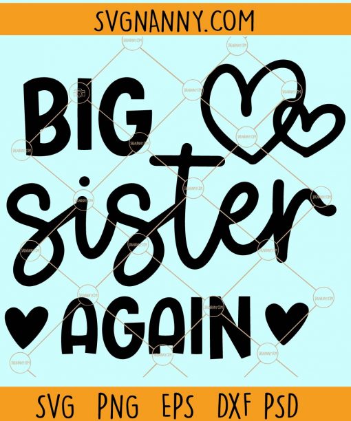 Big sister again svg