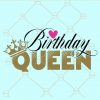 Birthday queen svg