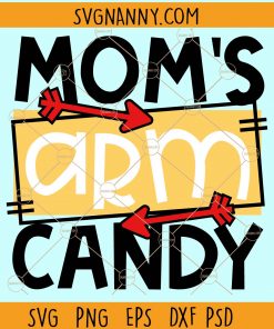 Mom's arm candy svg