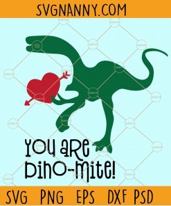 You are my dino mite SVG