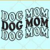 Dog mom wavy letters svg