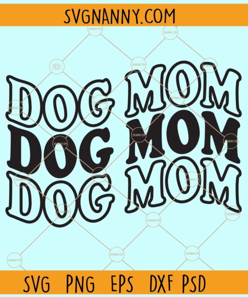 Dog mom wavy letters svg