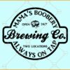 Mama's boobery brewing company SVG