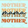 Retro stacked mother SVG
