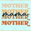 Retro stacked mother SVG