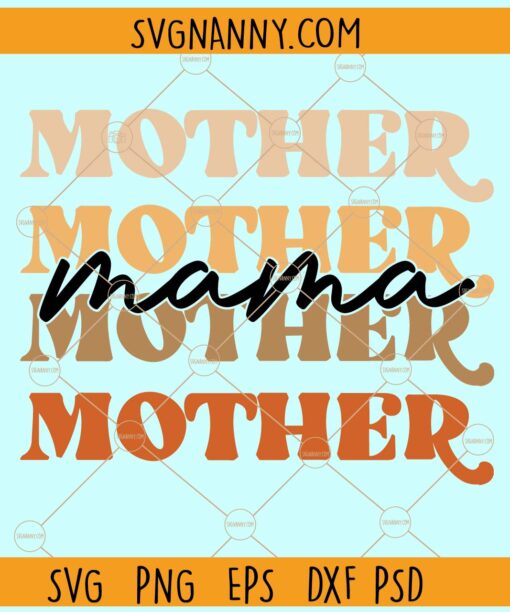 Retro stacked mother SVG