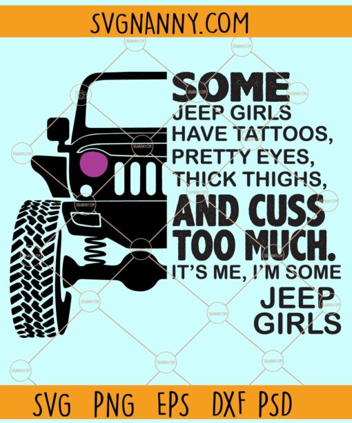 Some Jeep Girls Have Tattoos SVG