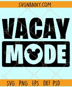 Vacay mode Disney svg