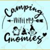 Camping with My Gnomies Svg