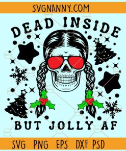 Dead inside but jolly af svg