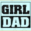 Girl dad svg