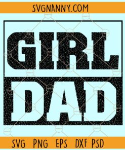 Girl dad svg