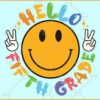 Hello Fifth grade retro smiley face svg