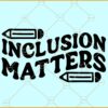 Inclusion matters svg