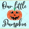 Our little pumpkin svg